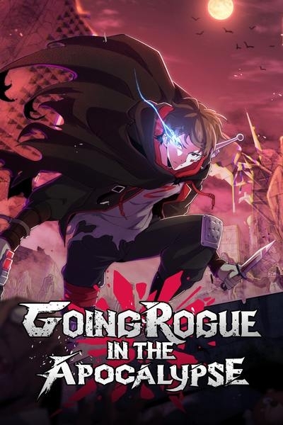 Going Rogue in the Apocalypse (Official)