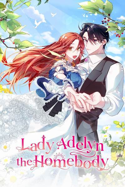 Lady Adelyn the Homebody [Official]