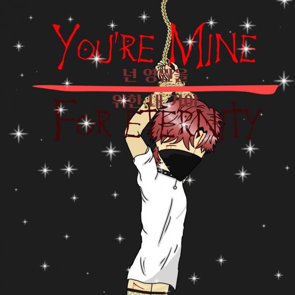 You’re Mine for Eternity [ENGLISH]