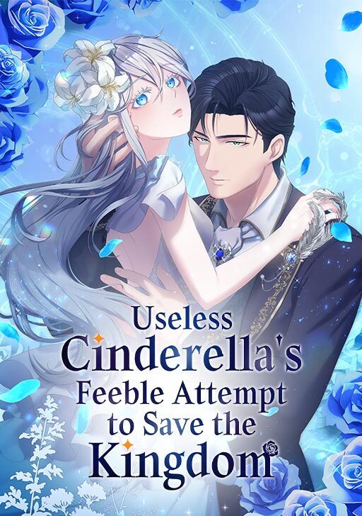 Useless Cinderella's Feeble Attempt to Save the Kingdom [Official]