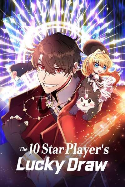 The 10-Star Player's Lucky Draw (Official)