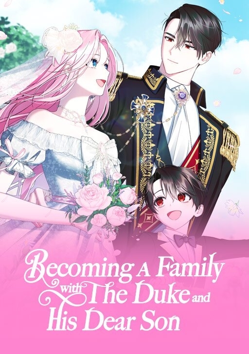 Becoming A Family With The Duke and His Dear Son [Official]