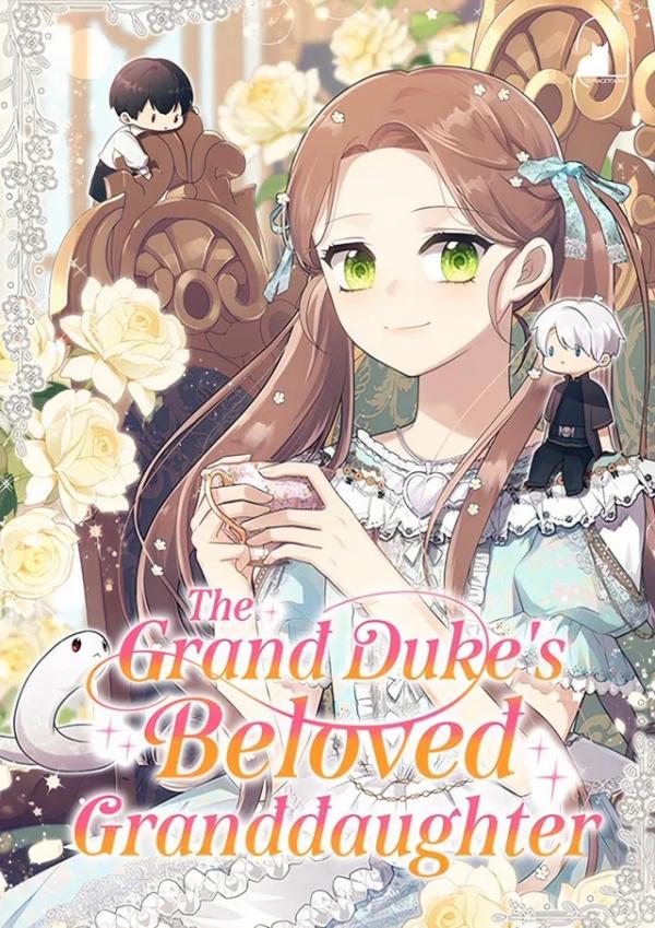 The Grand Duke's Beloved Granddaughter [Official]