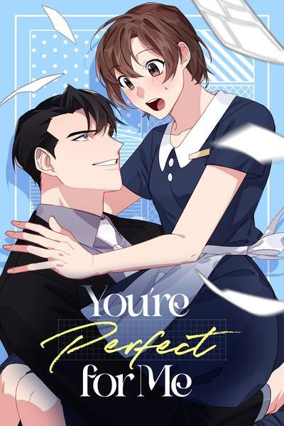 You're Perfect for Me (Official)