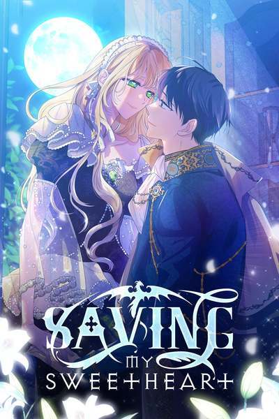 Saving My Sweetheart [Official]