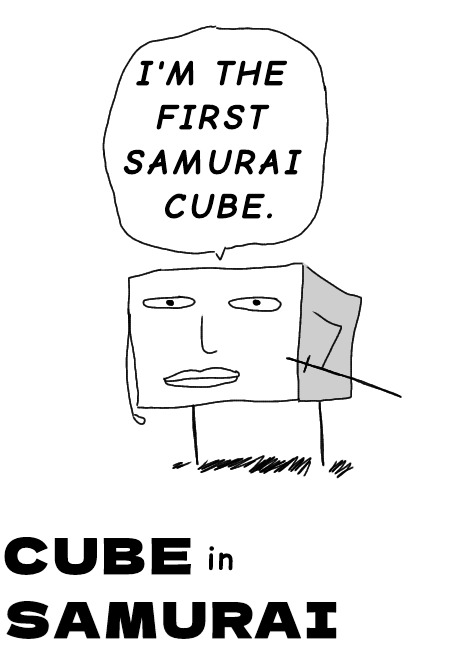 Cube in samurai